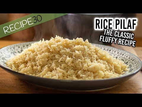 Rice Pilaf the Classic Fluffy Recipe