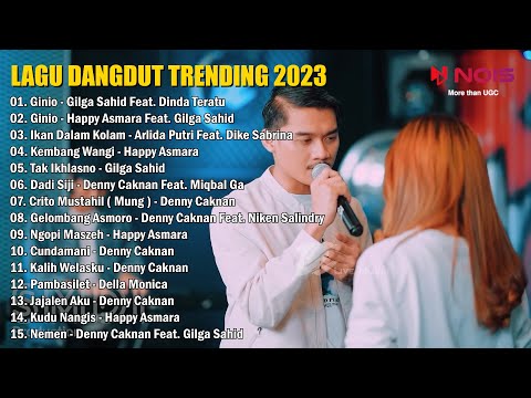 GILGA SAHID FEAT. DINDA TERATU - GINIO | FULL ALBUM LAGU DANGDUT TRENDING 2023
