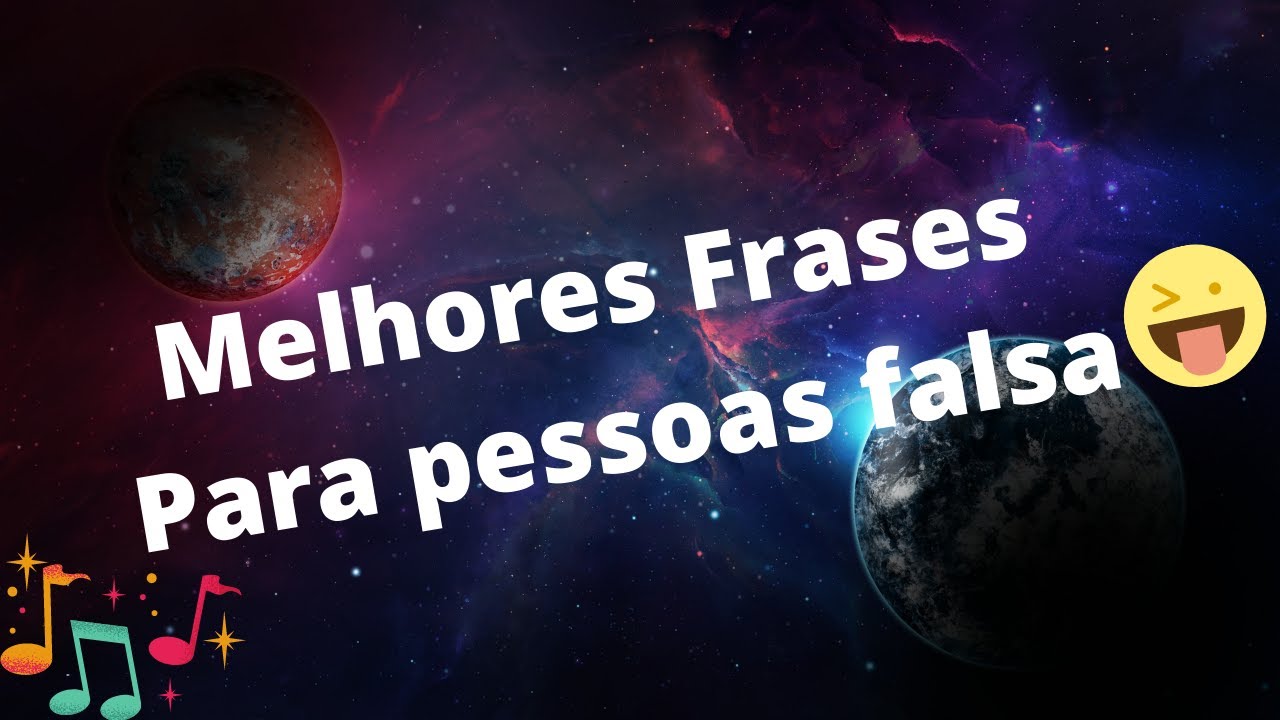 Melhores Frases Para pessoas falsas