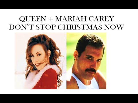 Queen + Mariah Carey - Don't Stop Christmas Now (2021 +1 Audio Remastered)