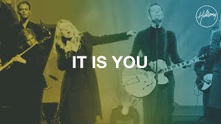 It Is You - Hillsong Worship