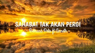 Download lagu Betrand Peto ft Anneth - SAHABAT TAK AKAN PERGI ( Lyrics   Slowed ) mp3 Download lagu Betrand Peto ft Anneth - SAHABAT TAK AKAN PERGI ( Lyrics   Slowed ) mp3