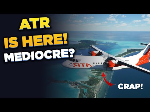 ATR 42/72-600 in MSFS: First look & review!