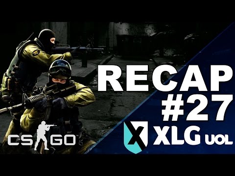 XLG RECAP #27 - Tudo sobre o início da Copa Go4Gold CS:GO