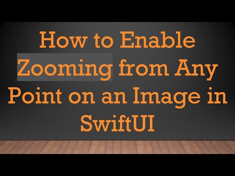 How to Enable Zooming from Any Point on an Image in SwiftUI