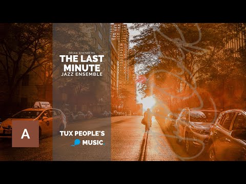 The Last Minute (Jazz Band) - Brian Eisenberg