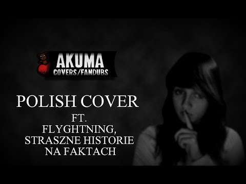 The Pierces - Secret (Polish Cover by Akuma ft.Flyghtning▲Straszne Historie na Faktach)