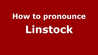 How to pronounce Linstock