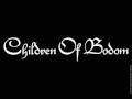 Children of Bodom - You're better off Dead ...