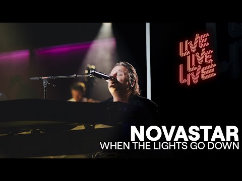 When The Lights Go Down - Novastar | Live live live