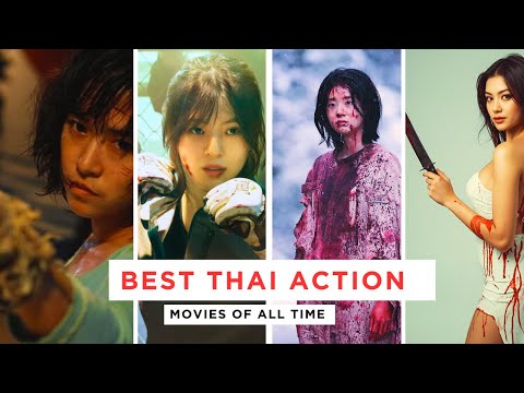 TOP 8 BRUTAL THAI ACTION MOVIES YOU MUST NOT MISS