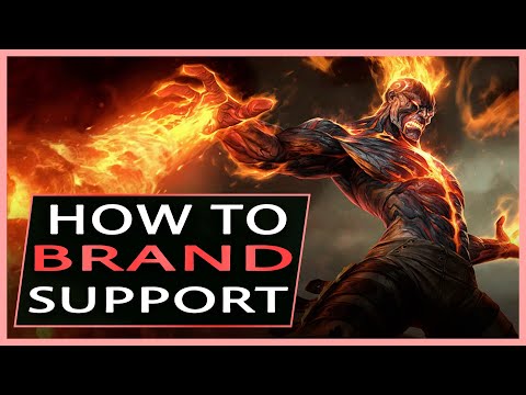 How to Brand Support in League of Legends