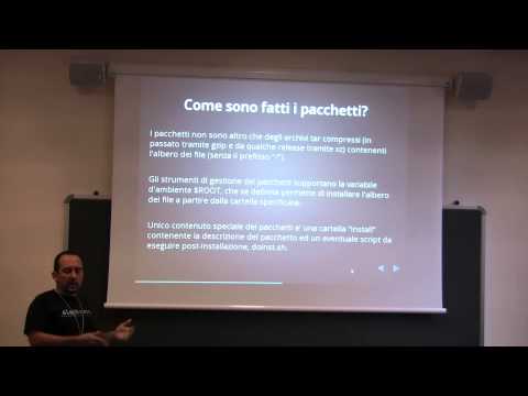 LinuxDay Pisa 2013: Slackware, la distribuzione Linux per chi vuole imparare  (Matteo Bernardini)