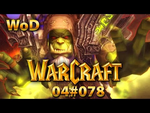 Warlords of Draenor 04#078 Ziel Unbekannt