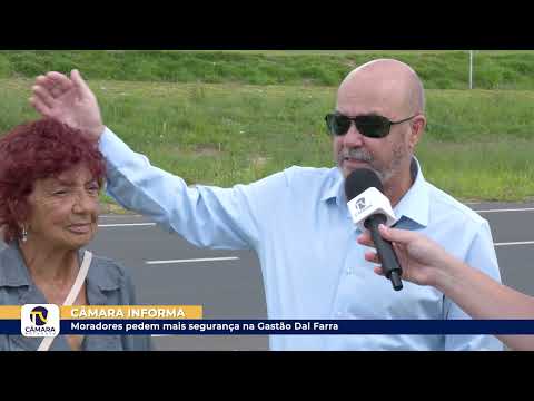 Moradores pedem ao Presidente da Câmara mais segurança na Gastão Dal Farra ?? 