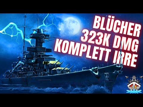 💥 Absolut irre Blücher-Runde! 💣 323.000 Schaden | „300K Club“ | World of Warships