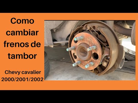 COMO CAMBIAR FRENOS DE TAMBOR DE CHEVROLET CAVALIER 2000-2001-2002 (paso a paso)