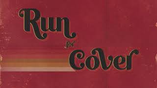 Run For Cover Music Video