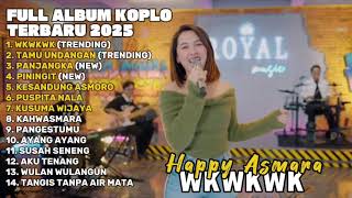 Download lagu WKWKWK - HAPPY ASMARA FULL ALBUM TERBARU DANGDUT KOPLO TERBARU 2025 mp3