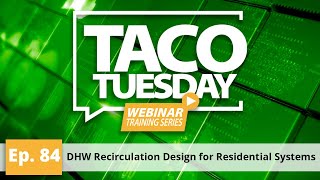 DHW Recirculation Design for Residential Systems