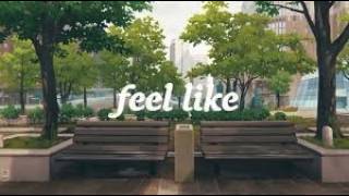 【12時間耐久】feel like   Eve Music Video