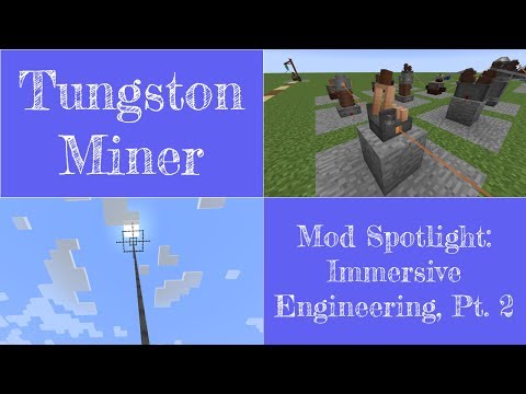 Mod Spotlight: Immersive Engineering, Part 2