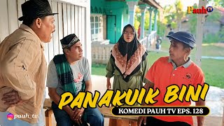 Download lagu PANAKUIK BINI - Komedi Pauh TV - Eps. #128. FILM LAWAK MINANG mp3