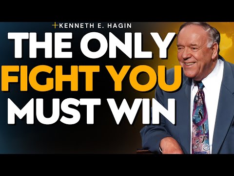 FIGHT THE GOOD FIGHT OF FAITH | Discover THE SECRET To Victory With Kenneth E. Hagin