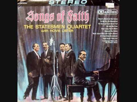 The Statesmen Quartet - If I Can Help Somebody
