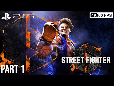 STREET FIGHTER 6 Gameplay Walkthrough Part 1 STORY MODE [4K 60FPS PS5] - No Commentary