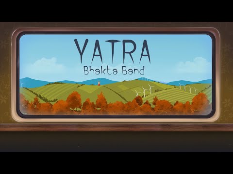 Bhakta Band - Yatra | Official Lyrics Video