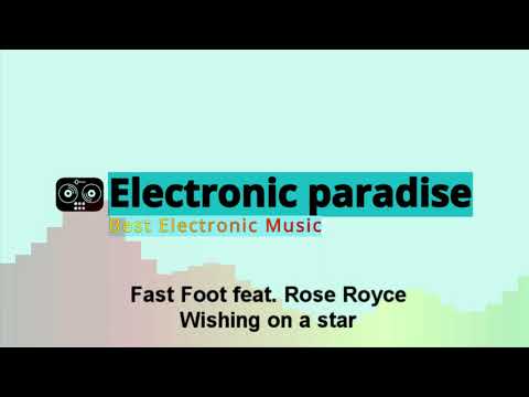Fast Foot feat. Rose Royce - Wishing on a star