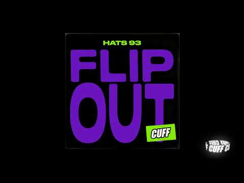 CUFF166: Hats 93 - Flip (Original Mix) [CUFF]