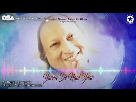 Yaran De Naal Yaar | Nusrat Fateh Ali Khan | complete full version | OSA Worldwide