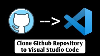 How to clone a repository from GitHub to Visual Studio Code