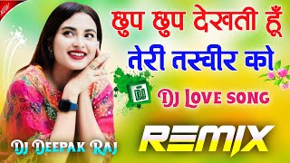 Download lagu Chup Chup Dekhati Hu Teri Tasveer Ko  💔 Dj Instagram Trending Viral Song 2025 Dj Sad Dj Simran Crea mp3
