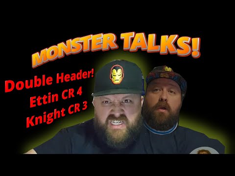 Monster Talks! Ettin and Knight!