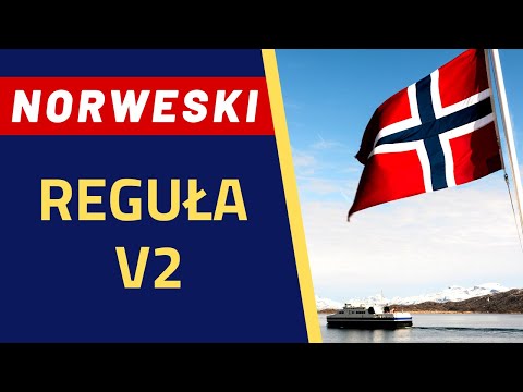 🇳🇴Język norweski: Najważniejsza zasada - bez tego ani rusz! Reguła V2! | www.dogadajsie.com