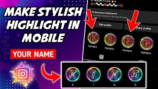 Make Attractive Name Highlights for Instagram | Instagram Highlight Stories Cover | King TECH