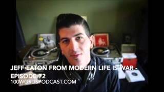 Jeff Eaton from Modern Life Is War - Episode 72