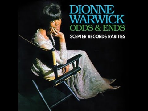 Odds And Ends - Dionne Warwick