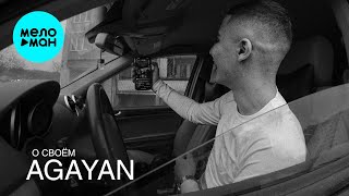 AGAYAN - о своём (Single 2025)