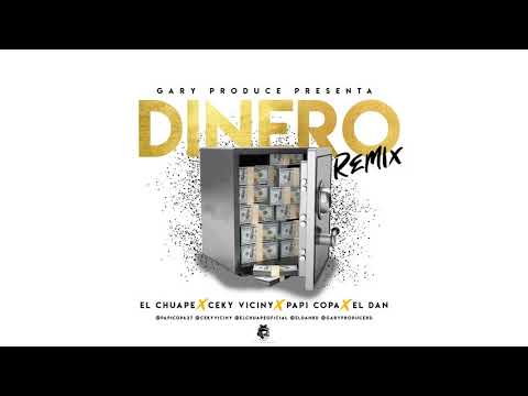 DINERO REMIX -El Chuape ❌ Ceky Viciny ❌ El Dan ❌ Papi Copa - (Audio )
