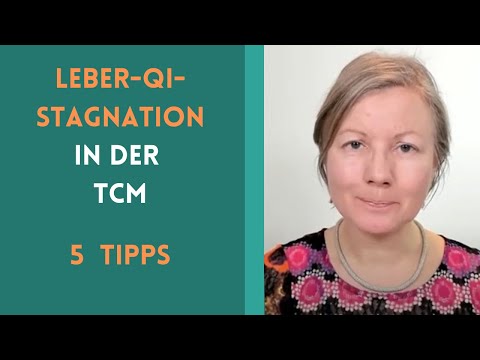 Leber-Qi-Stagnation: 5 Tipps, die nichts mit Ernährung zu tun haben