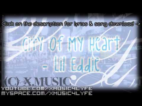 City Of My Heart - Lil Eddie [Lyrics&SongDownload]