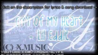 City Of My Heart - Lil Eddie [Lyrics&SongDownload]