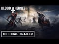 Blood of Heroes - Official Trailer | gamescom 2021