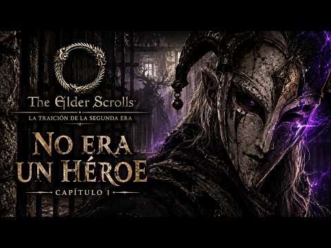The Elder Scrolls - Traición de la Segunda Era. Capítulo 01. No era un Héroe 