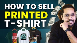 How to Sell Printed T-shirts in 2024 | Online and Offline Selling Tips in Hindi | T-shirts Startup