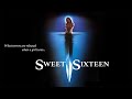 Sweet Sixteen 1983 Full Movie Bo Hopkins Susan Strasberg Patrick Macnee